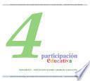 Participación educativa nº 4. Revista cuatrimestral del Consejo Escolar del Estado