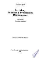 Partidos, políticos y presidentes dominicanos