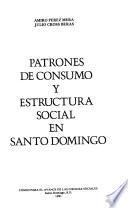 Patrones de consumo y estructura social en Santo Domingo