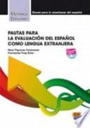 Pautas para la evaluación del español como lengua extranjera