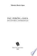Paz, Perón y Haya