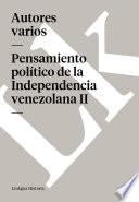 Pensamiento político de la Independencia venezolana II