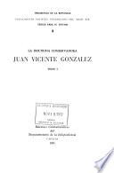 Pensamiento político venezolano del siglo XIX;: Juan Vicente González; la doctrina conservadora