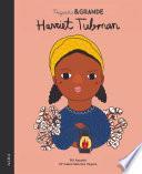 Pequeña & Grande Harriet Tubman