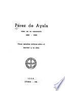 Pérez de Ayala visto en su centenario, 1880-1980