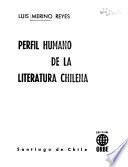 Perfil humano de la literatura chilena