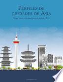 Perfiles de ciudades de Asia libro para colorear para adultos 1 & 2