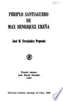 Periplo santiagüero de Max Henríquez Ureña