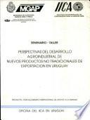 Perspectivas Del Sesarrollo Agroindustrial De Nuevos Productos no Tradicionales De Exprtacion En Uruguay
