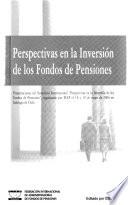 Perspectivas en la inversión de los fondos de pensiones