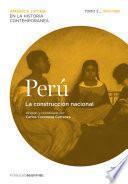 Perú. La construcción nacional. Tomo 2 (1830-1880)