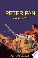 Peter Pan Ha Vuelto