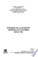 Pioneros de la filosofía moderna en Colombia (siglo XX)