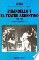 Pirandello y el teatro argentino (1920-1990)