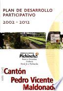Plan de desarrollo participativo, 2002-2012