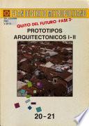 Plan distrito metropolitano [Quito]: Prototipos arquitectonicos I-II (1 v.)
