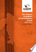 Plan Regional de Igualad de Oportunidades Ucayali 2009-2013