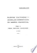 Plantas cultivadas y animales domésticos en América equinoccial: Fibras, medicinas, misceláneas