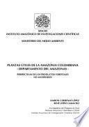 Plantas útiles de la Amazonia colombiana, departamento del Amazonas
