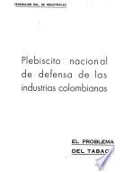 Plebiscito nacional de defensa de las industrias colombianas