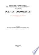 Pleitos colombinos: Probanzas del fiscal (1512-1515)
