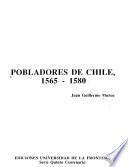 Pobladores de Chile, 1565-1580