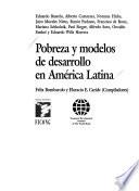Pobreza y modelos de desarrollo en América Latina