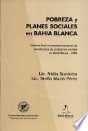 Pobreza y planes sociales en Bahía Blanca