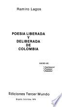 Poesía liberada y deliberada de Colombia