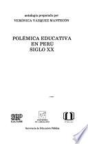 Polémica educativa en Perú siglo XX
