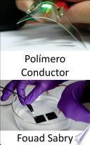 Polímero Conductor