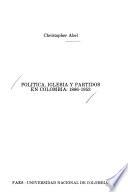 Política, Iglesia y partidos en Colombia, 1886-1953