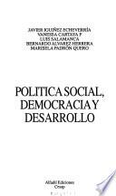 Política social, democracia y desarrollo