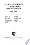 Política tecnológica y desarrollo socioeconómico