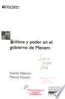 Política y poder en el gobierno de Menem