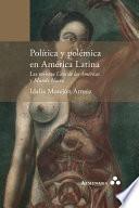 Política y polémica en América Latina. Las revistas Casa de las Américas y Mundo Nuevo