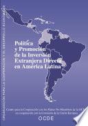 Política y Promoción de la Inversión Extranjera Directa en América Latina