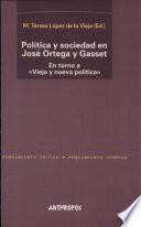 Política y sociedad en José Ortega y Gasset