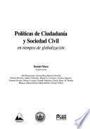 Políticas de ciudadanía y sociedad civil en tiempos de globalización