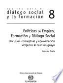 Políticas de empleo, formación y diálogo social