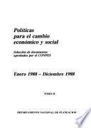 Políticas para el cambio económico y social: Enero 1988-diciembre 1988