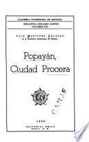 Popayán, ciudad procera