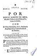 Por Diego Martin de Mesa ... con el Fiscal Eclesiastico de la Audiencia ... sobre el ab intestato de Don Iuan Antonio Silua ...