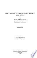 Por la continuidad democratica del Peru y los peruanos