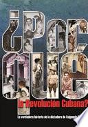 ¿Por qué la Revolución cubana?
