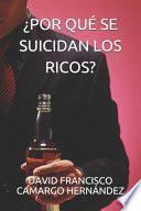 ¿Por Qué Se Suicidan Los Ricos?