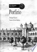 Porfirio: El origen, 1830-1854