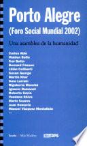 Porto Alegre, Foro Social Mundial, 2002