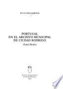 Portugal en el Archivo Municipal de Ciudad Rodrigo