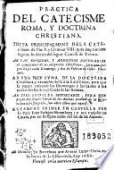 Practica del catecisme roma y doctrina christiana
